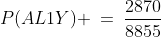 P(AL1Y) \:=\:\frac{2870}{8855}