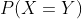 P(X=Y)