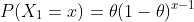 P(X_1=x)=\theta(1-\theta)^{x-1}