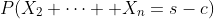 P(X_2+\cdots +X_n=s-c)