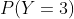 P(Y=3)