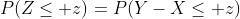 P(Z\le z)=P(Y-X\le z)