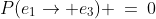 P(e_1\to e_3) \:=\:0