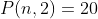 P(n,2)=20