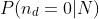 P(n_d=0|N)