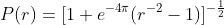 P(r)=[1+e^{-4\pi}(r^{-2}-1)]^{-\frac{1}{2}}