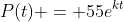 P(t) = 55e^{kt}