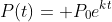 P(t)= P_0e^{kt}