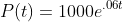 P(t)=1000e^{.06t}