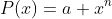 P(x)=a x^n
