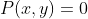 P(x,y)=0