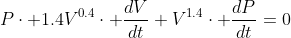 P\cdot 1.4V^{0.4}\cdot \frac{dV}{dt}+V^{1.4}\cdot \frac{dP}{dt}=0