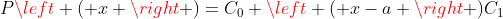 P\left ( x \right )=C_{0}+\left ( x-a \right )C_{1}