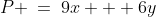 P \:=\:9x + 6y
