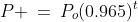 P \:=\:P_o(0.965)^t