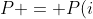 P = P(i;a)P(i^2;a)P(i^3;a)....P(i^k;a)mod(n)