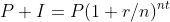 P+I=P(1+r/n)^{nt}