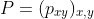 P=(p_{xy})_{x,y}