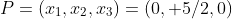 P=(x_1,x_2,x_3)=(0, 5/2,0)