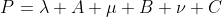 P=\lambda A+\mu B+\nu C