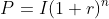 P=I(1+r)^n