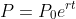 P=P_0e^{rt}