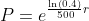 P=e^{\frac{\ln(0.4)}{500}r}