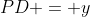 PD = y