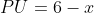 PU=6-x