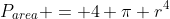 P_{area} = 4 \pi r^4