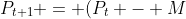 P_{t+1} = (P_{t} - M)(\frac{r}{12} + 1)