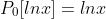 P_0[ln{x}]=ln{x}