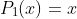 P_1(x)=x