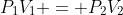 P_1V_1 = P_2V_2