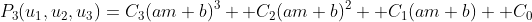 P_3(u_1,u_2,u_3)=C_3(am+b)^3 +C_{2}(am+b)^{2}+ C_1(am+b) +C_0