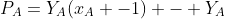 P_A=Y_A(x_A -1) - Y_A