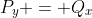 P_y = Q_x