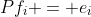 Pf_i = e_i\;\,(1\leqslant i\leqslant n)