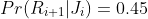 Pr(R_{i+1}|J_i)=0.45