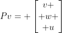 Pv= \begin{bmatrix}v \\ w \\ u\end{bmatrix}