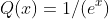 Q(x)=1/(e^x)