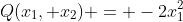 Q(x_1, x_2) = -2x_1^2