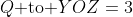 Q\text{ to }YOZ=3