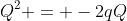 Q^2 = -2qQ