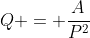 Q = \frac{A}{P^2}