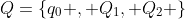 Q=\{q_0 , Q_1, Q_2 \}