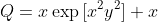 Q=x\exp{[x^2y^2]}+x