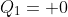 Q_{1}= 0