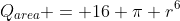 Q_{area} = 16 \pi r^6