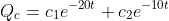Q_c=c_1e^{-20t}+c_2e^{-10t}
